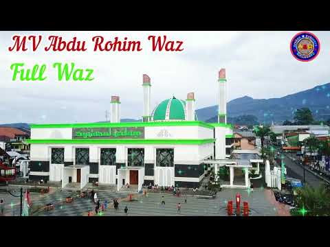 Mv Abdu Rohim Waz - YouTube