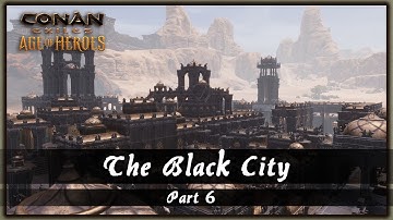 HOW TO BUILD THE BLACK CITY - PART 6 [SPEED BUILD] - CONAN EXILES