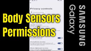 How to Enable or Disable Body Sensors Permissions Apps on Samsung Galaxy [Guide] screenshot 2
