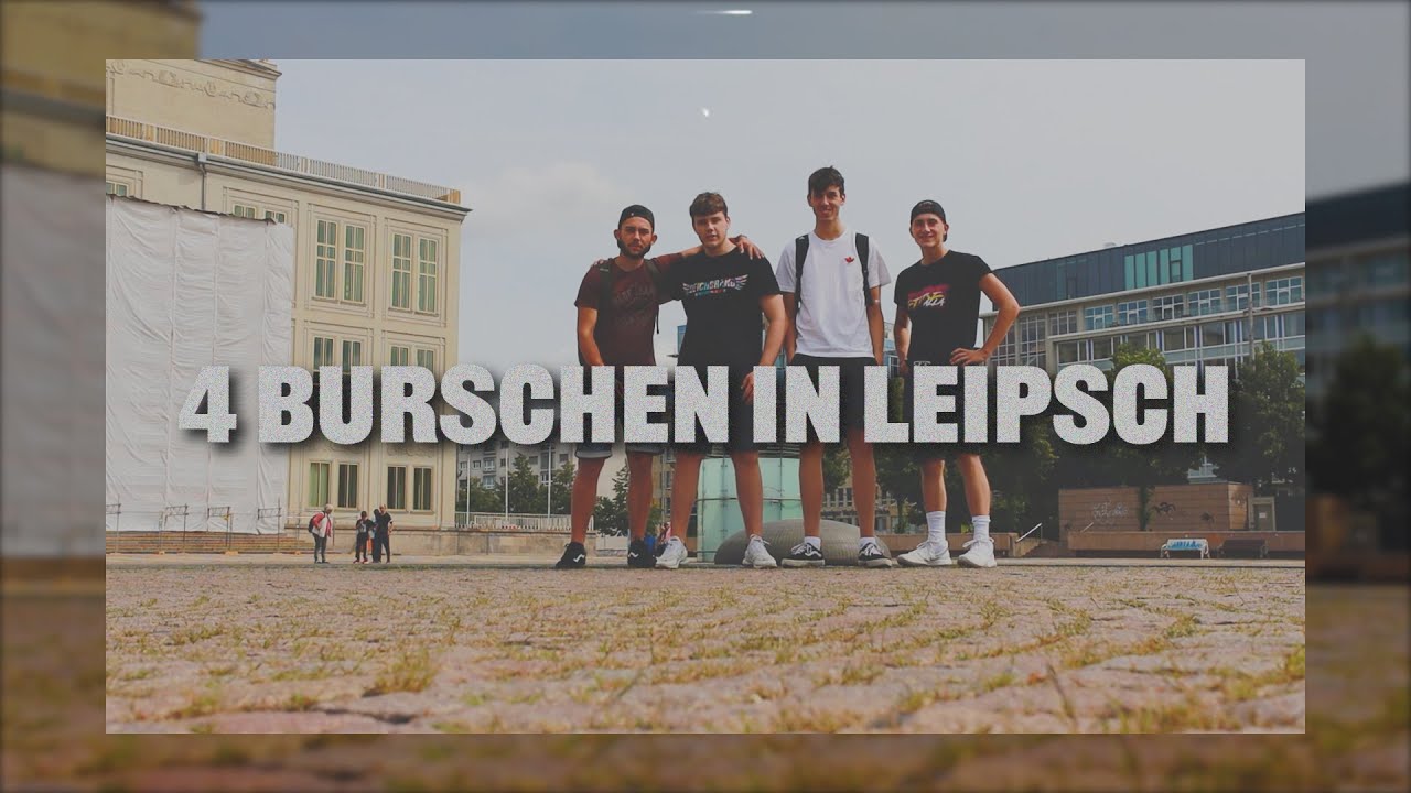 4 Burschen in Leipsch | Vlog