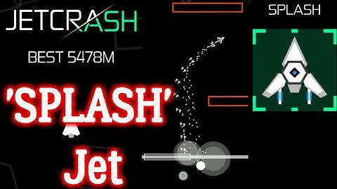 JetCrash 111% SPLASH Jet Full upgraded Gameplay Android iOS