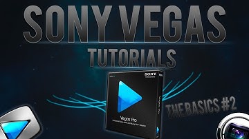 Sony Vegas Tutorials: The Basics Part 2