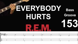 EVERYBODY HURTS (R.E.M.) How to Play Bass Groove Cover with Score & Tab Lesson