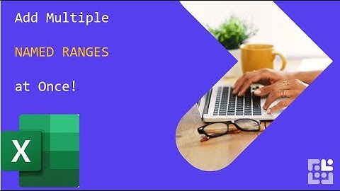 How to use Multiple Named Ranges and add Named Ranges to Formulas