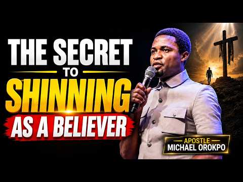 Apostle Michael Orokpo: Master These 3 Things and You Will Shine... #apostlemichaelorokpo