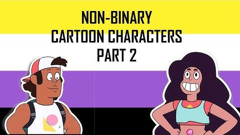 Non-binary Cartoon Characters Part 2