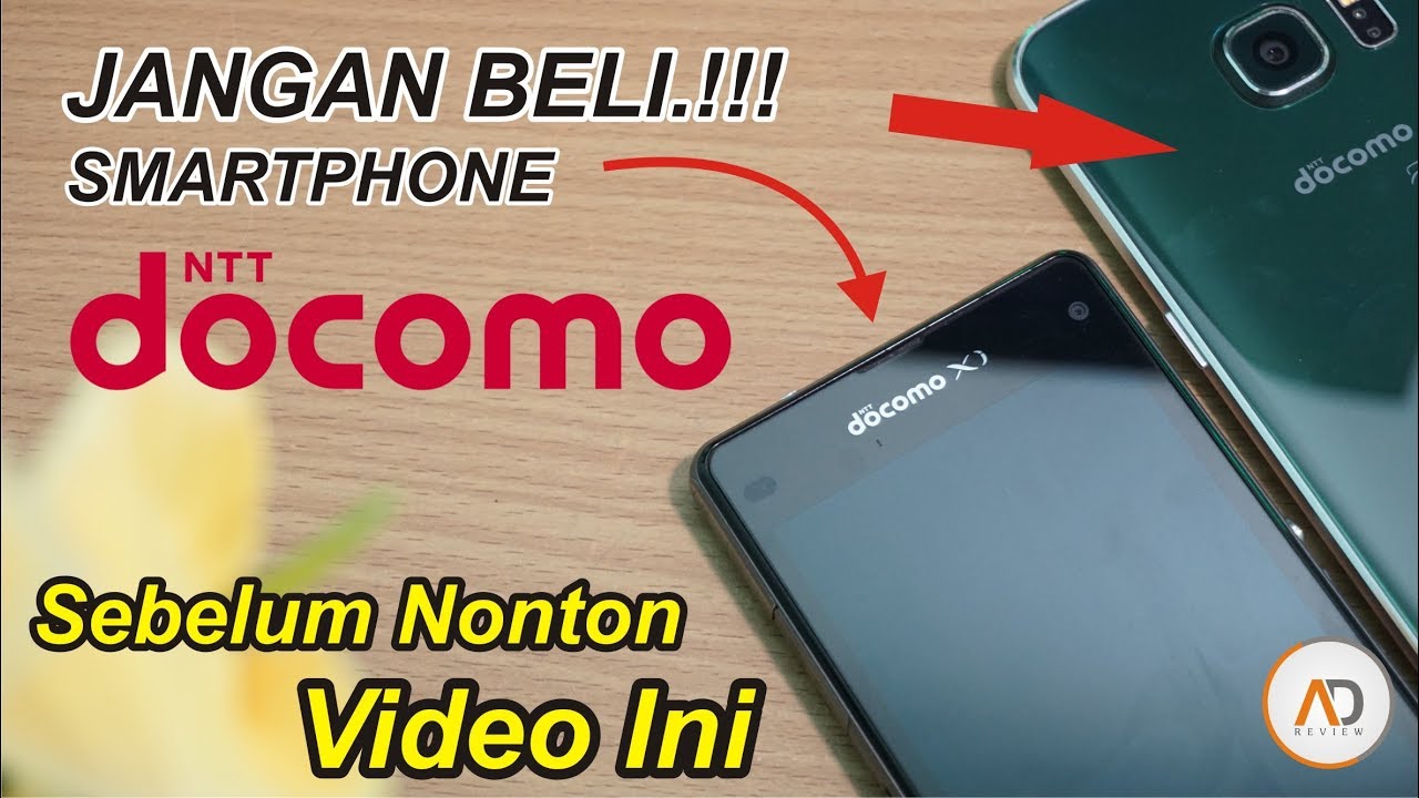 5 Kekurangan Hp Docomo Jangan Beli Sebelum Nonton Youtube