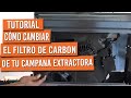 Cómo cambiar el filtro de carbón de tu campana extractora