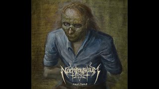 Nachtmystium - Resilient: out on November 30, 2018! [official teaser]