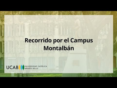 Recorrido virtual por el campus UCAB