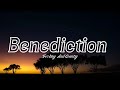 For King And Country  - Benediction (Lyrics)🎵