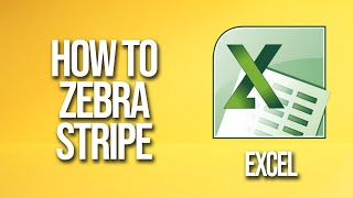How To Zebra Stripe Excel Tutorial