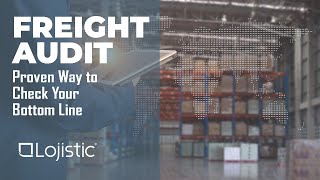 Freight Audit: Proven Way to Check Your Bottom Line