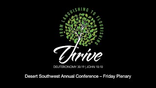 2022 Desert Southwest Annual Conference - Friday Plenary