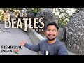 The Beatles Ashram || Rishikesh || Uttarakhand || India