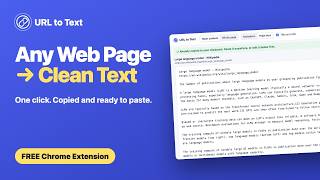 URL to Text: Copy Any Web Page as Clean Text (Free Chrome Extension)