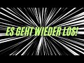 Es geht wieder los!!!!