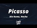 Río Roma, Nacho - Picasso (Letra/Lyrics)