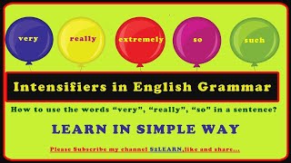 Intensifiers in English Grammar|Intensifiers|Use of So,Very,Really in a sentence|S2LEARN