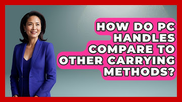 How Do PC Handles Compare To Other Carrying Methods? - The Hardware Hub