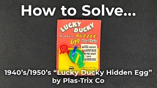 Famous Instructions for Solving: 1949 Keychain Puzzle: Lucky Ducky Hidden Egg - Plas-Trix, Co Wealth