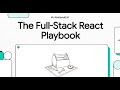 The Full-Stack React Playbook | Mastering MERN Development