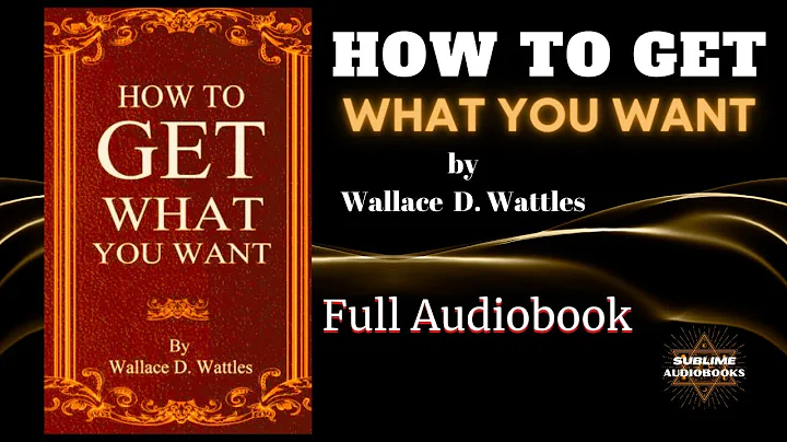 How to Get What You Want - FULL Audiobook by Walla...