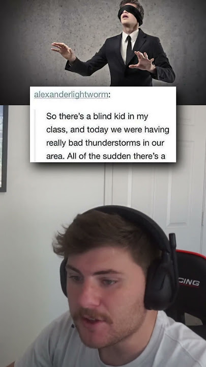 Telling a blind kid you can't see