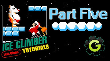 Ice Climber || Clone Tutorial || Part Five
