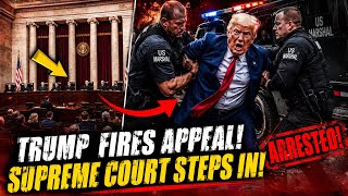 Supreme Court Steps In! Emergency Appeal Filed After Judge Orders Trump Arrested Live!