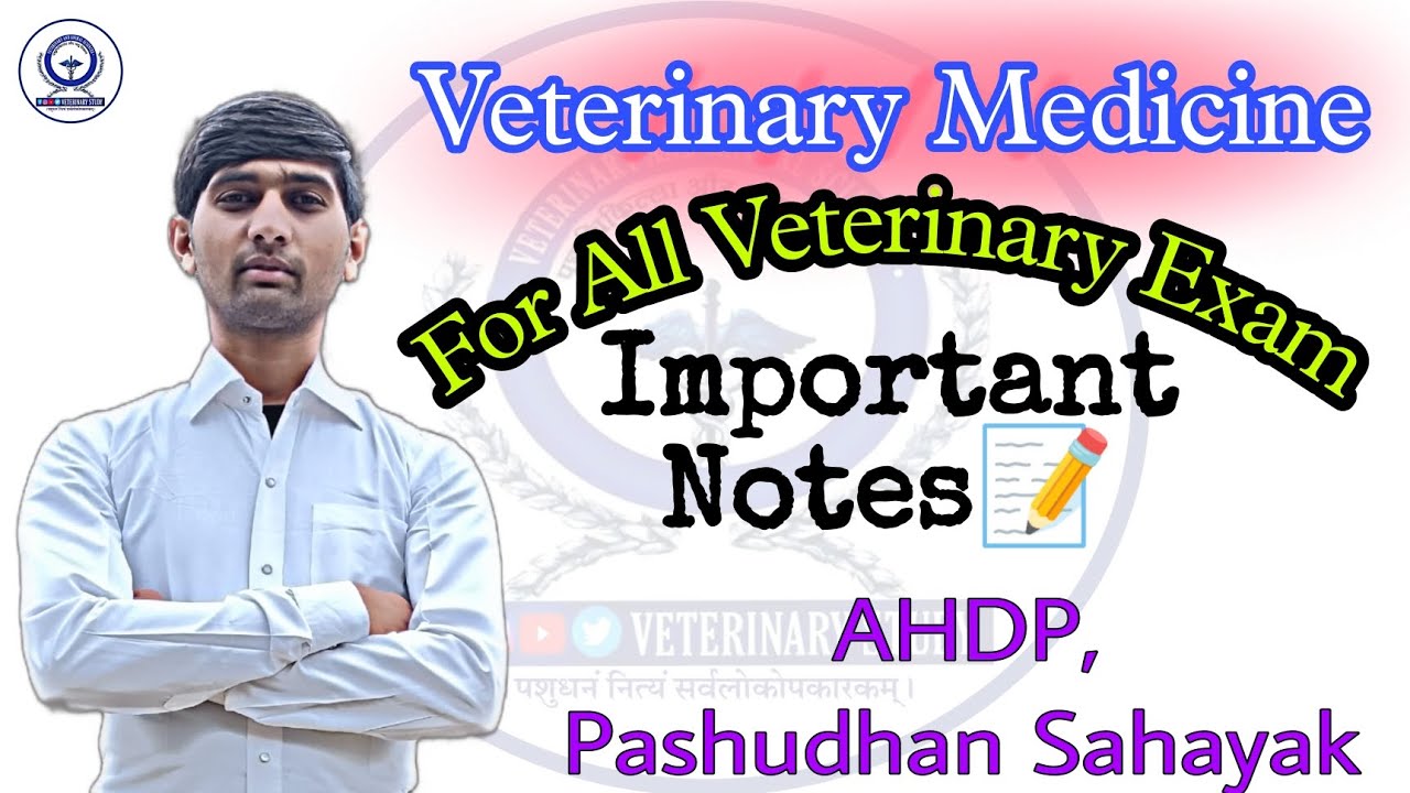 Veterinary Medicine Online Classes 202223, Most Important Notes for AHDP, LSA & Veterinary All