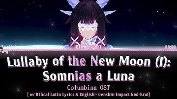 Lullaby of the New Moon (I): Somnias a Luna - Official Latin Lyrics English | Columbina OST HOYO-MiX