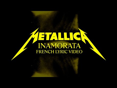 Metallica: Inamorata (Official French Lyric Video)