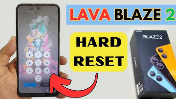 LAVA BLAZE 2 HARD RESET | Lava Blaze 2 Pattern Lock Remove Without Pc | Lava Blaze 2 Password Remove