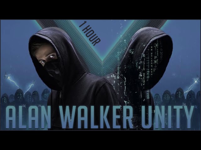 Alan x Walkers - Unity [1 Hour] Loop class=