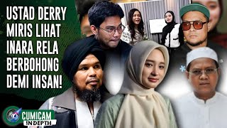 Download Lagu Ungkapan Kecewa Ustad Derry, Inara Tega Berbohong Soal Insan Di Kajian Searah | INDEPTH MP3