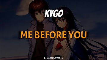 Kygo, Plested - Me Before You [TRADUÇÃO]
