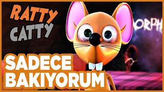 SADECE BAKIYORUM | Ratty Catty
