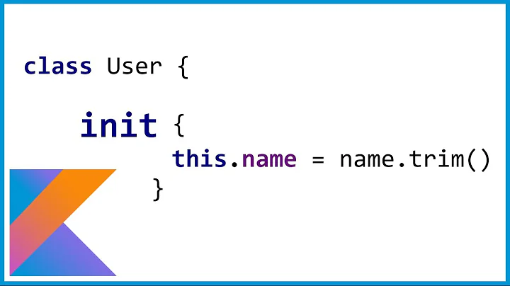Kotlin for Beginners - Part 24 - INIT BLOCKS