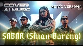 SABAR (Sinau Bareng) – Hardcore Metal Version | Female Vocal Metal Cover | Heavy Rock Arrangement