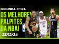 PALPITES NBA 23/12 ! MELHORES PALPITES DA RODADA DE HOJE!