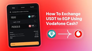 How To Exchange USDT To EGP Using Vodafone Cash? screenshot 5