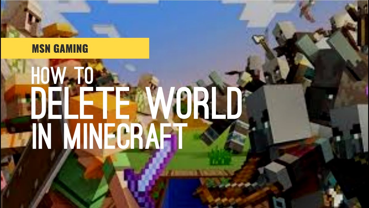 How to delete world in Mine-craft | MINE-CRAFT PE | MSN OFFICIAL