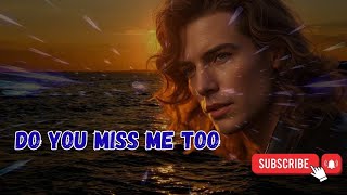 Do You Miss Me Too – Soft Emotional Ballad Love Song ❤️ #DoYouMissMeToo #Ballad screenshot 2