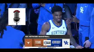 2025-2026 - Kentucky Basketball - Kentucky vs Texas (Game 19 - Tom and Goose Audio)