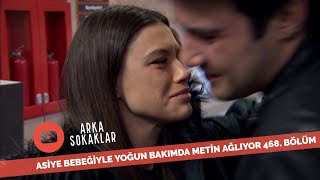 Asiye Bebeğiyle Yoğun Bakımda 468. Bölüm