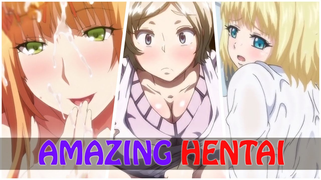 Best Hentai Ever Made