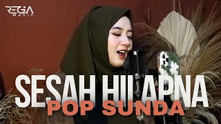 Regia Rahadini 'SESAH HILAPNA' (Cover Pop Sunda)