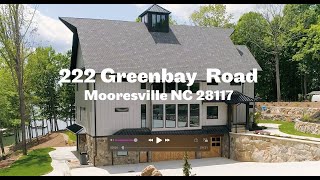 Spectacular Lakefront Home at 222 Greenbay Rd. Mooresville NC