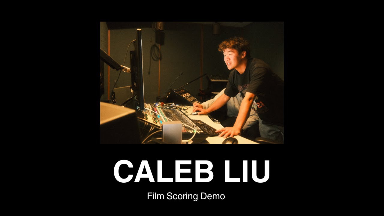 Caleb Liu - Demo Reel